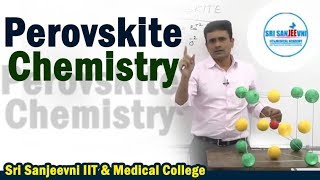 Perovskite Chemistry Virtual Class on Chemistry  Sri Sanjeevni Academy [upl. by Irrej]