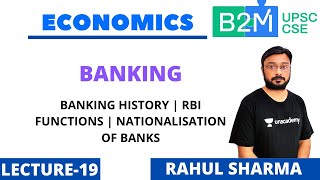 Banking History  RBI Functions  Nationalization of Banks  UPSC CSE 20202021  Rahul Sharma [upl. by Benton708]