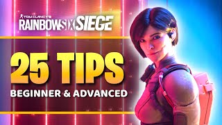 25 TIPS To Get BETTER in Rainbow Six Siege [upl. by Idona882]