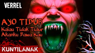 Suara Horror ‼️ Suara Kuntilanak  Ayo Tidur Kalau Tidak Tidur Akanku Bawa Kau  VERREL [upl. by Cheke]