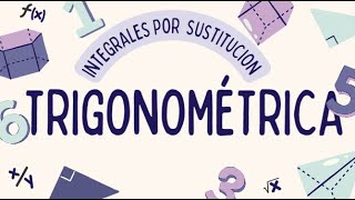 Integrales por Sustitució Trigonométrica [upl. by Aman611]