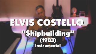 Elvis Costello quotShipbuildingquot 1983 acoustic instrumental [upl. by Juley]