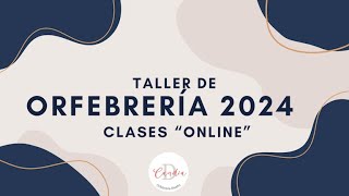 Talleres de Orfebrería 2024 Resumen [upl. by Jahdol]