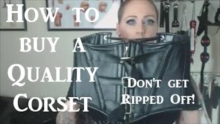 How to buy a High Quality Corset  Fake vs Real Corsets  Dont Get Ripped Off [upl. by Asilehc917]