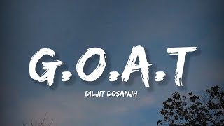 GOAT  Diljit Dosanjh Lyrics  Lyrical Bam Panjabi [upl. by Esened]