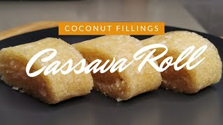 Quick amp Easy Cassava Coconut Roll [upl. by Hamrah]