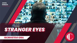 Stranger Eyes  Recensione [upl. by Kessler]