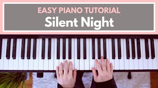 Silent Night  EASY Piano Tutorial [upl. by Roddy]