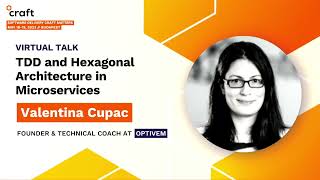 TDD and Hexagonal Architecture in Microservices  Valentina Cupac Optivem  Craft Conference 2023 [upl. by Anima]