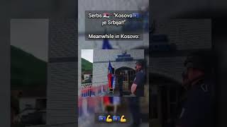 Serbs quotKosovo je serbiaquot MUST WATCH THIS 😂 [upl. by Anizor835]