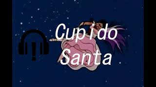 8D🎧 CupidoSanta [upl. by Sallie]