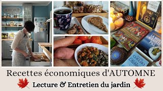 Recettes Économiques dAUTOMNE 🍁  Mes Lectures 📚 amp Entretien au jardin 🌱 VLOG Automnal [upl. by Tien]