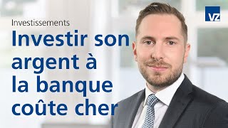 Investir son argent à la banque peut coûter très cher [upl. by Annairba]