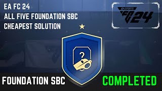 EA FC 24 All Foundation SBCs Completed 1 to 5  Cheap Solution amp Tips [upl. by Nevar]