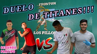 ABRAHAM Y MASCARITA VS NEFAS Y MOMITO FRONTÓN LOS PILLOS 2do Partido frontonamano fronton [upl. by Noissap]