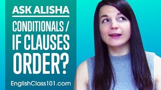 English Conditionals  IF clauses order Ask Alisha [upl. by Tabbi688]