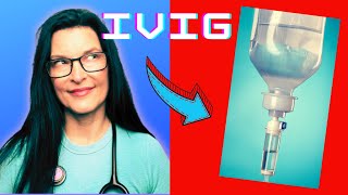 IVIG Therapy  A Beginner’s Guide [upl. by Durkee348]