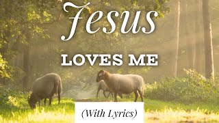 Jesus Loves Me with lyrics The most BEAUTIFUL hymn youve EVER heard [upl. by Cerell77]