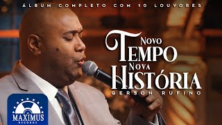 Gerson Rufino  DVD Novo Tempo Nova História Maximus Records [upl. by Sunev76]