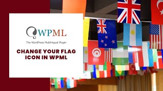 ⭐ WPML Flag Icon Change [upl. by Bui]