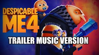 Despicable Me 4  Official Trailer Music version 2024 Music [upl. by Raffaj]