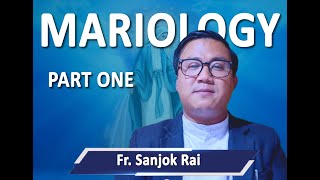 Mariology Fr Sanjok [upl. by Einnep]