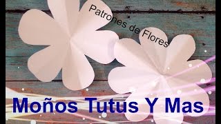 PATRONES DE FLORES Paso a Paso FLOWER TEMPLATE Tutorial DIY How To PAP Video 47 [upl. by Rolo]