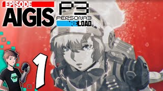 Episode Aigis DLC Persona 3 Reload  Part 1 Brutal Beginnings [upl. by Moreland437]