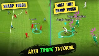 How To Do Sharp Touch Skill With Perfect Timing  In eFootball 2023 Mobile [upl. by Silrac]