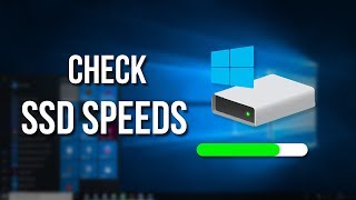 How to Check SSD Read and Write Speeds on Windows 10 [upl. by Elohc]