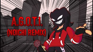 FNF AGOTI Noichi Remix [upl. by Tomasz604]