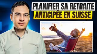 Tout ce quil faut savoir sur sa retraite anticipée en Suisse 🇨🇭 [upl. by Shanly]