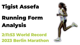 Running Form Analysis of Tigist Assefas Female Marathon World Record at the 2023 Berlin Marathon [upl. by Lesley]