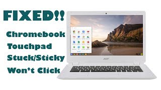 FIXED Chromebook Touchpad Stuck and wont click or cant select [upl. by Emmy]