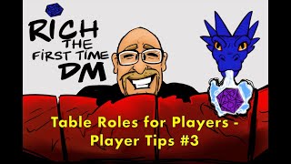 Table Roles for Players  Player Tips 3 [upl. by Nagap552]