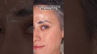 Brow lamination at home with Sassy Saint kit Step by step tutorial [upl. by Enyal]