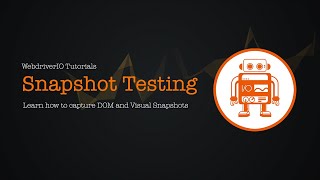 WebdriverIO Tutorials Snapshot Testing [upl. by Anaoj]