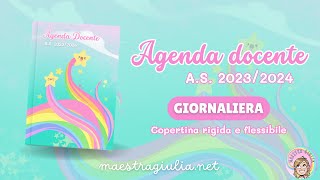 AGENDA DOCENTE GIORNALIERA DI MAESTRA GIULIA AS 20232024 [upl. by Ellicec]