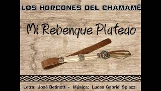 Los Horcones del Chamamé  Mi Rebenque Plateao [upl. by Mauldon]