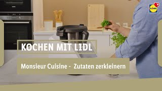 Monsieur Cuisine Smart  Zutaten zerkleinern  Lidl Schweiz [upl. by Joella]