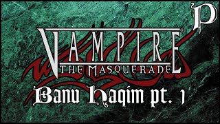 Vampire the Masquerade  Banu Haqim Pt 1 Lore [upl. by Sekoorb737]