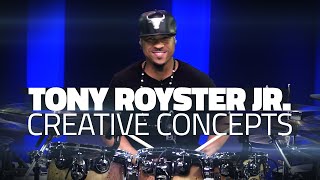 Creative Concepts  Tony Royster Jr [upl. by Ainna338]