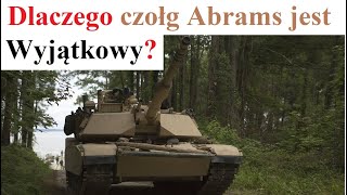 Dlaczego czołg Abrams jest Wyjątkowy [upl. by Enicul]