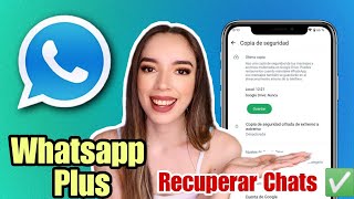 WHATSAPP PLUS Ultima versión ✅ COMO RESTAURAR COPIA de SEGURIDAD DE WHATSAPP PLUS 📱 [upl. by Anigue]