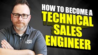 How to Become A Technical Sales Engineer [upl. by Haya]