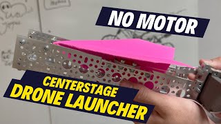 FTC Drone Launcher Mechanism  NO MOTOR  CenterStage [upl. by Gardas25]