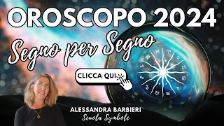 OROSCOPO 2024  SEGNO PER SEGNO [upl. by Stephani]