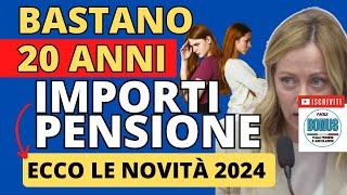 🥰 🔴 NEWS 2024 PENSIONE con 20 ANNI di CONTRIBUTI vediamo REQUISITI e IMPORTI dellAssegno Mensile [upl. by Ricky]