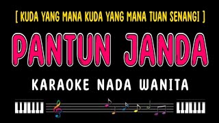 PANTUN JANDA  Karaoke Nada Wanita  JANDA PIRANG [upl. by Harragan]