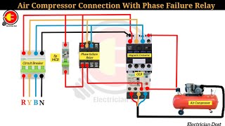 Air Compressor Connection With Phase Failure Relay ElectricianDost [upl. by Eiveneg]